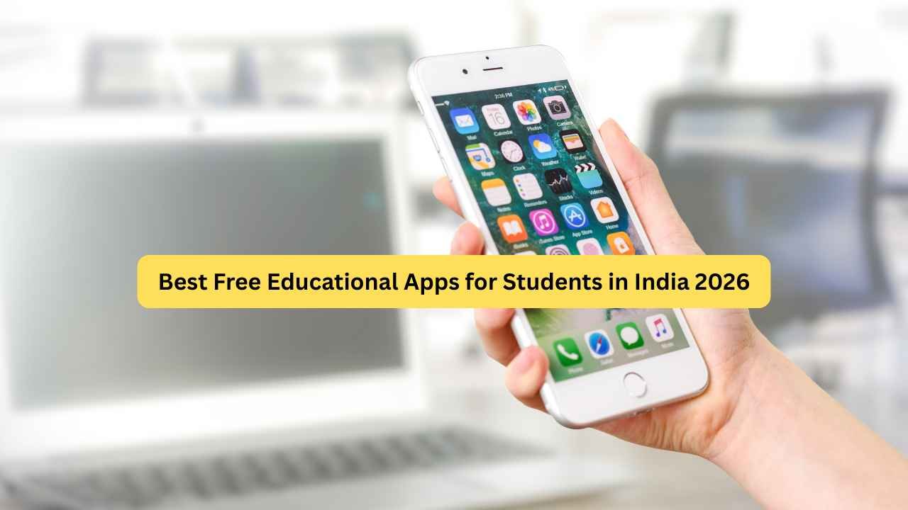 Best Free Educational Apps for Students in India 2026 - News91Media